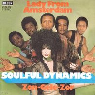 Soulful Dynamics - Lady From Amsterdam / Zon Gele Zor - 7" - Decca D 29 212 (D) 1972