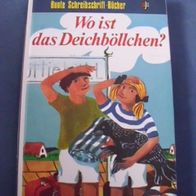 Wo ist das Deichböllchen - Bunte Schreibschrift-Bücher