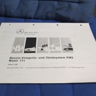 Werkstatthandbuch Einlage Mercedes Motor 111 PMS Benzin-Einspritz u. Zündsystem