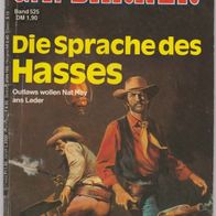 G. F. Barner Western Band 525 " Die Sprache des Hasses "