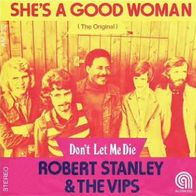 Robert Stanley & The Vips - She´s A Good Woman - 7" - Alco Records AM 732 (D) 1972