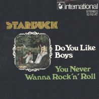 Starbuck - Do You Like Boys / You Never Wanna Rock....- 7" - Hansa 13 112 AT (D) 1974