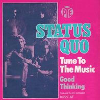 Status Quo - Tune To The Music / Good Thinking - 7" - Pye 10 227 AT (D) 1971