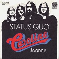 Status Quo - Caroline / Joanne - 7" - Vertigo 6059 085 (D) 1973