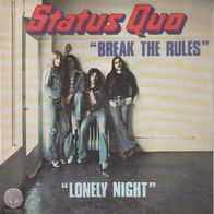 Status Quo - Break The Rules / Lonely Night - 7" - Vertigo 6059 101 (UK) 1974