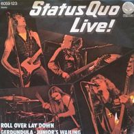 Status Quo - Roll Over Lay Down / Gerdundula / Junior´s Wailing -7"- Vertigo (D) 1975