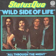 Status Quo - Wild Side Of Life / All Through The Night -7"- Vertigo 6059 153 (UK)1976
