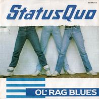 Status Quo - Ol´ Rag Blues / Stay The Night - 7" - Vertigo 812 896 (D) 1983