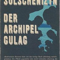 Der Archipel Gulag (73y)