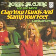 Bonnie St. Claire - Clap Your Hands And Stamp Your Feet -7"- Philips 6012 283 (D)1972