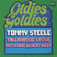 Tommy Steele - Tallahassie Lassie / Put A Ring On Her.- 7" - Decca DL 25 539 (D) 1972
