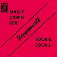 Steppenwolf - Magic Carpet Ride / Sookie, Sookie - 7" - Columbia C 23 930 (D) 1968