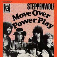 Steppenwolf - Move Over / Power Play - 7" - Columbia Stateside 1C 006-90 545 (D) 1969