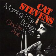 Cat Stevens - Morning Has Broken / Glad I´m Alive - 7" - Island 10 949 AT (D) 1972
