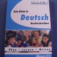 Schülerhilfe - Gute Noten in Deutsch - Rechtschreiben - Klasse 5/6
