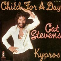 Cat Stevens - Child For A Day / Kypros - 7" - Island 11 792 AT (D) 1977