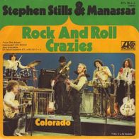 Stephen Stills & Manassas - Rock And Roll Crazies - 7" - Atlantic 10 215 (D) 1972