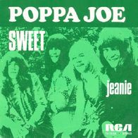 Sweet - Poppa Joe / Jeanie - 7" - RCA 47-16 136 (NL) 1972