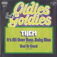 7" THEM - It´s All Over Now Baby Blue (Oldies but Goldies] (Ungespielt - MINT]