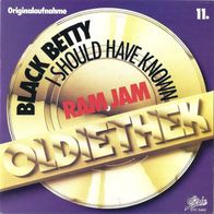 7" RAM JAM - Black Betty / I Should Have...(Oldiethek] (Ungespielt - MINT]