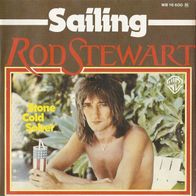7" ROD Stewart - Sailing / Stone Cold Sober (Ungespielt - MINT]