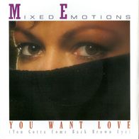 7" MIXED Emotions (Drafi Deutscher) - You Want Love (Ungespielt - MINT]