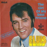 7" ELVIS Presley - The Girl Of My Best Friend / A Mess Of... (Ungespielt - MINT]