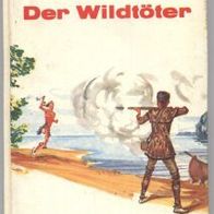 Jugendbuch " Der Wildtöter "