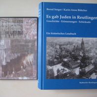 Bernd Serger, Karin-Anne Böttcher: Es gab Juden in Reutlingen Historisches Lesebuch