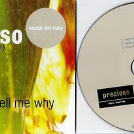 Prezioso feat. MARVIN - Tell Me Why [CD Single] >>>UNGESPIELT<<<