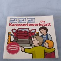 Die Karosseriewerkstatt - mit Spiel, Wettbewerb und Malseite