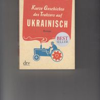 Kurze Geschichte des Traktors auf Ukrainisch