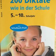 200 Diktate wie in der Schule 5. - 10. Klasse (2016)