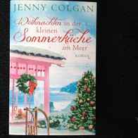 Taschenbuch: Weihnachten in der kleinen Sommerküche am Meer von Jenny Colgan -Roman-