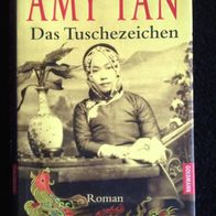 Das Tuschezeichen von Amy Tan -Roman- gebundenes Buch mit Schutzumschlag