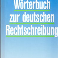 Wörterbuch zur deutschen Rechtschreibung / Schreibkunde f. Alltag & Beruf