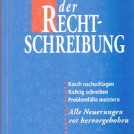 Wörterbuch der Recht-Schreibung / Schreibkunde für Alltag & Beruf