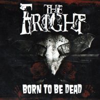 Born To Be Dead" The Fright CD / Gothic / Alternative / Horror Punk / Rock