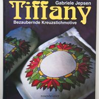Sticken Tiffany Bezaubernde Kreuzstichmotive (gebunden)