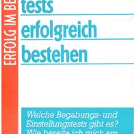 ERFOLG IM BERUF: Einstellungstests erfolgreich bestehen