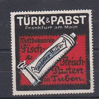alte Reklamemarke - Türk & Pabst - Fisch- und Fleischpasteten - Frankfurt (213)