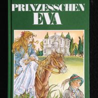 Prinzesschen Eva von Clementine Helm - gebundenes Buch