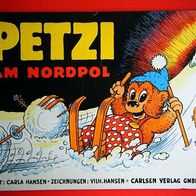Petzi am Nordpol..1. Auflage etwa 1955, sehr guter Zustand, seltenes Sammlerstück !!
