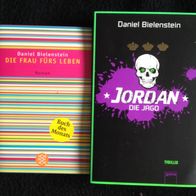 2 Taschenbücher von Daniel Bielenstein: Die Frau fürs Leben + Jordan: Die Jagd