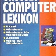 Grosses Computer Lexikon – praxisorientiert und aktuell