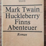 Huckleberry Finns Abenteuer" Roman v. Mark Twain / Reclam Ausgabe 1989 ! DDR