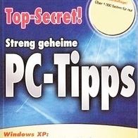 Top-Secret..! Streng geheime PC-Tipp - Windows XP, Nero 7, Netzwerke