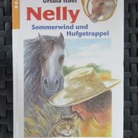 Ursula Isbel "Nelly - Sommerwind und Hufgetrappel" Schneider Buch Pferde Abenteuer