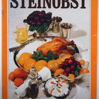 Kochzeitschrift Steinobst, Verlag für die Frau, autark leben