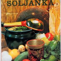 Kochzeitschrift ... unter anderem Soljanka, Verlag für die Frau, autark leben
